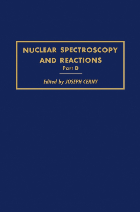 Nuclear Spectroscopy and Reactions 40-D (e-bog) af -