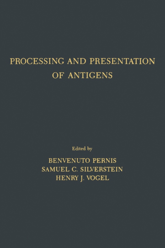 Processing and Presentation of Antigens