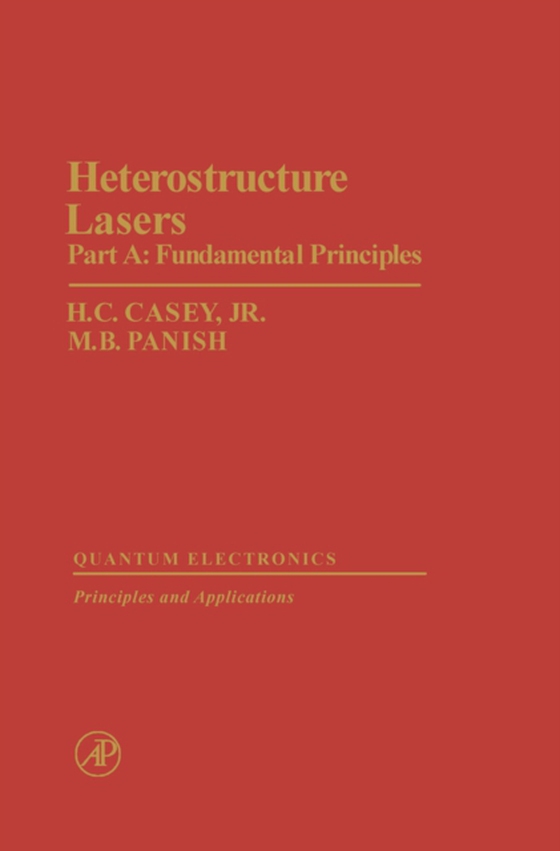 Heterostructure Lasers Part A (e-bog) af Casey, H.C. Jr.