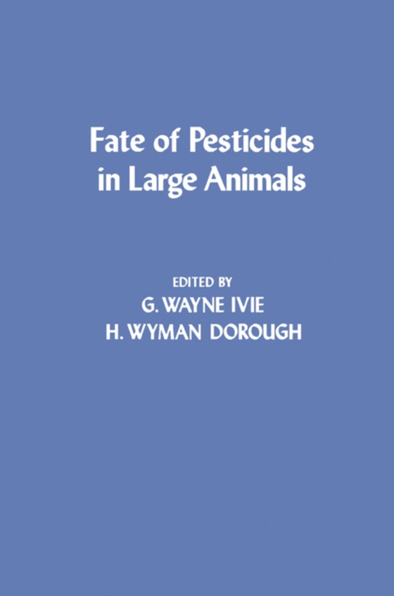 Fate of Pesticides in Large Animals