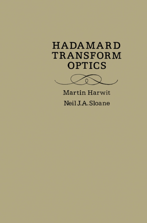 Hadamard transform optics (e-bog) af Harwit, Martin