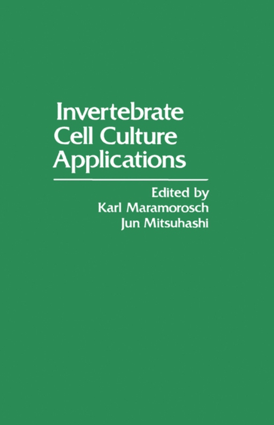 Invertebrate Cell Culture Applications (e-bog) af -