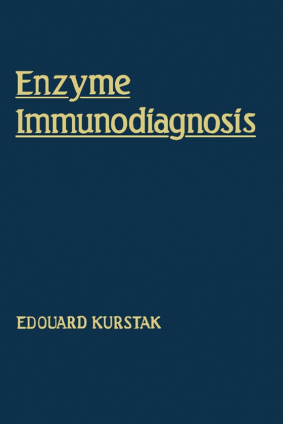 Enzyme Immunodiagnosis (e-bog) af Kurstak, Edouard