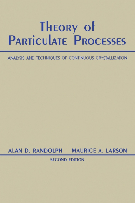 Theory of Particulate Processes (e-bog) af Ranodolph, Alan