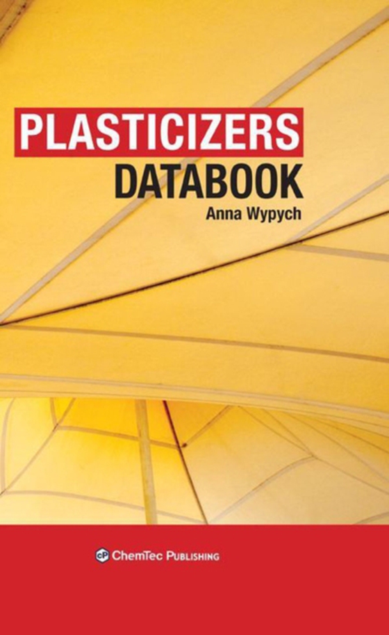 Plasticizers Databook (e-bog) af Wypych, Anna