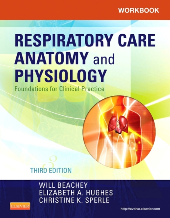 Workbook for Respiratory Care Anatomy and Physiology - E-Book (e-bog) af Sperle, Christine K.