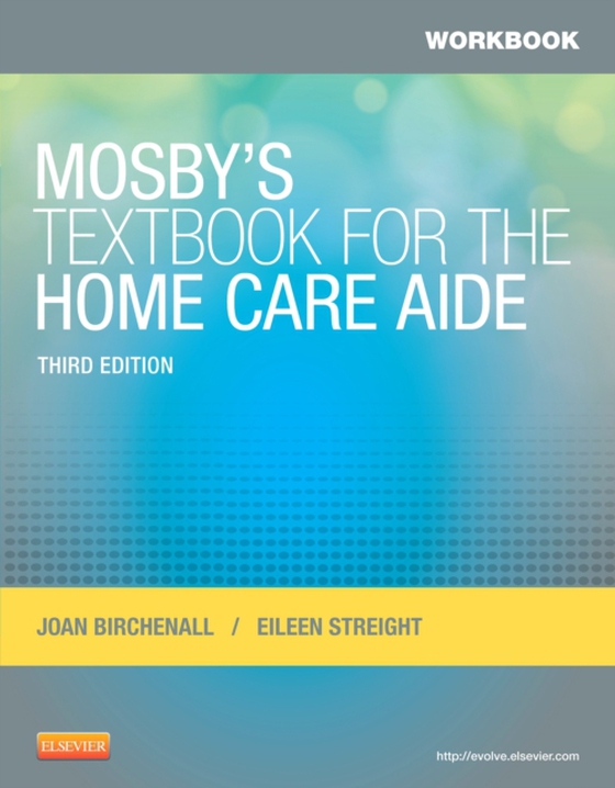 Workbook for Mosby's Textbook for the Home Care Aide (e-bog) af Streight, Eileen