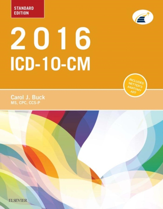 2016 ICD-10-CM Standard Edition - E-Book (e-bog) af Buck, Carol J.