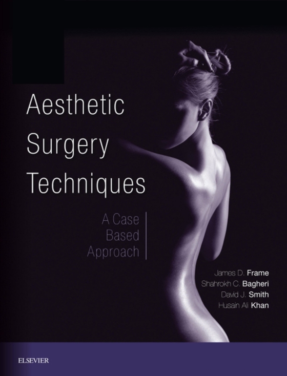 Aesthetic Surgery Techniques E-Book (e-bog) af Khan, Husain Ali