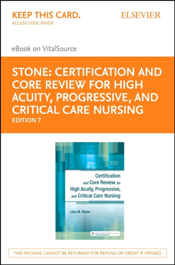 Certification and Core Review for High Acuity and Critical Care Nursing - E-Book