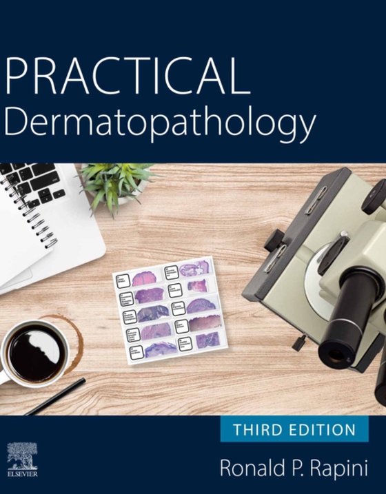 Practical Dermatopathology E-Book (e-bog) af Rapini, Ronald P.