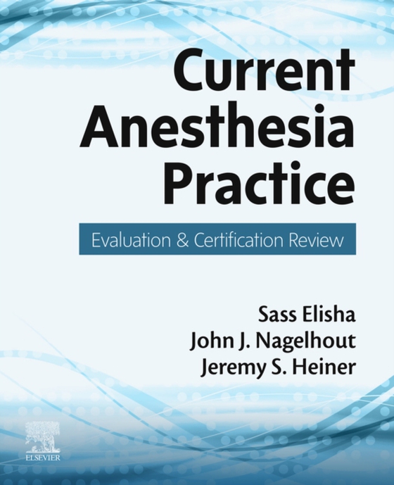 Current Anesthesia Practice (e-bog) af Heiner, Jeremy S