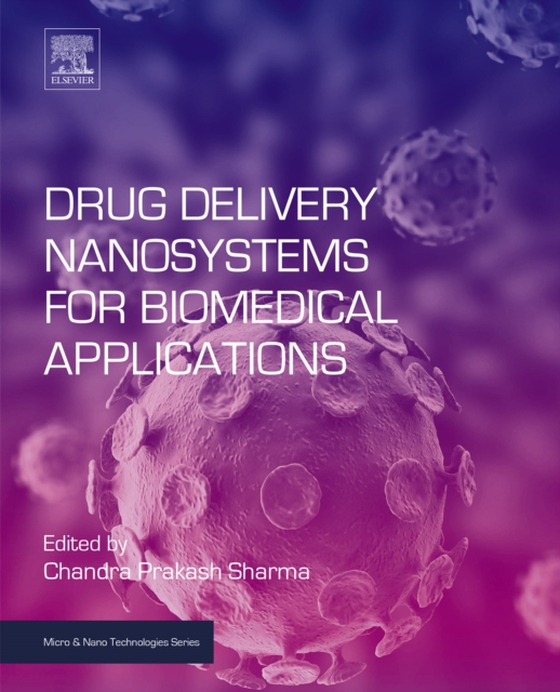 Drug Delivery Nanosystems for Biomedical Applications (e-bog) af -