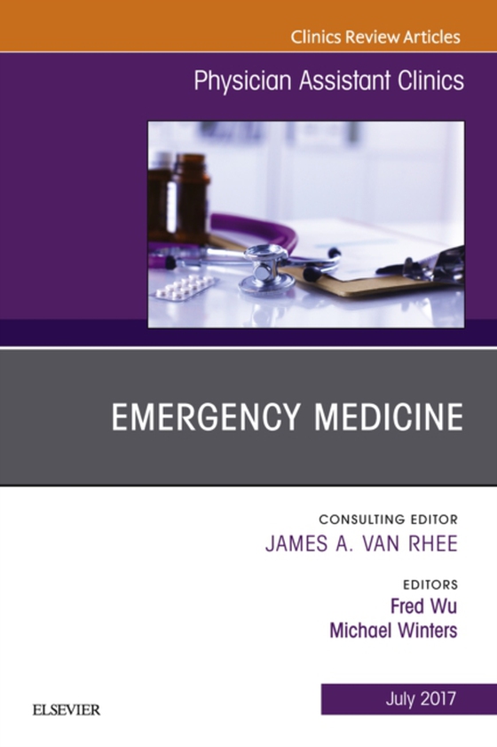 Emergency Medicine, An Issue of Physician Assistant Clinics (e-bog) af Winters, Michael E.