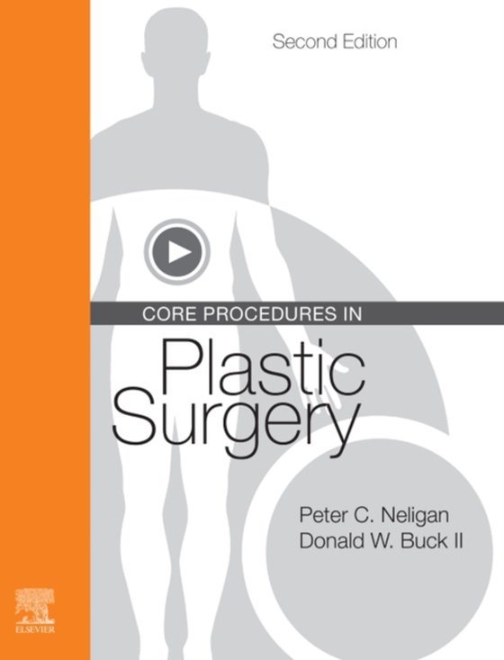 Core Procedures in Plastic Surgery E-Book (e-bog) af II, Donald W. Buck