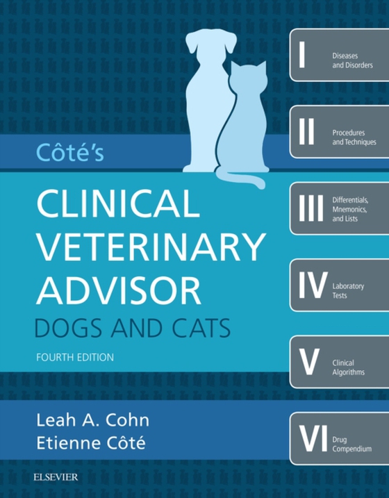 Cote's Clinical veterinary Advisor: Dogs and Cats - E-Book (e-bog) af Cote, Etienne