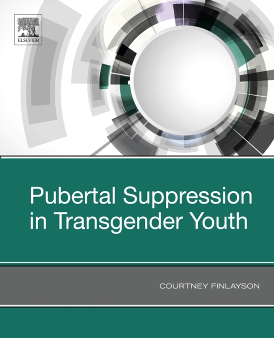 Pubertal Suppression in Transgender Youth (e-bog) af Finlayson, Courtney