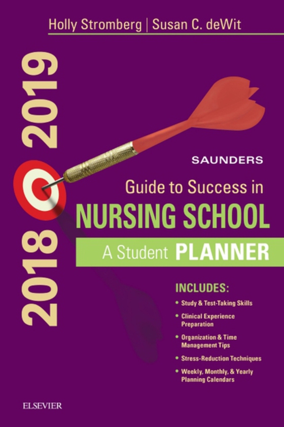 Saunders Guide to Success in Nursing School, 2018-2019 E-Book (e-bog) af Stromberg, Holly K.