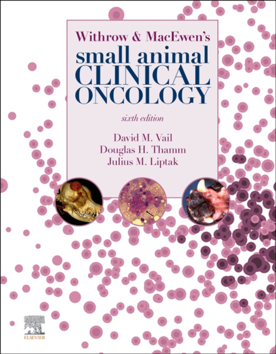 Withrow and MacEwen's Small Animal Clinical Oncology - E-Book (e-bog) af -