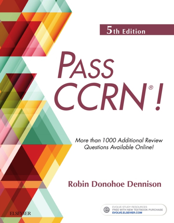 PASS CCRN(R)! - E-Book (e-bog) af Dennison, Robin Donohoe