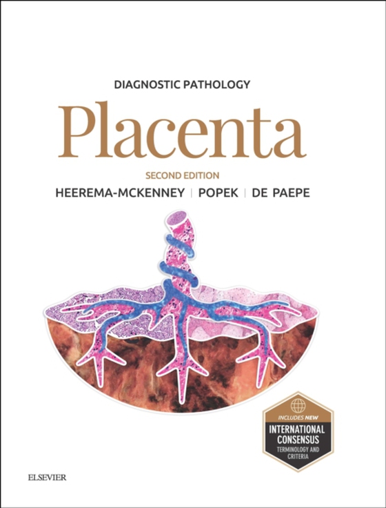 Diagnostic Pathology: Placenta E-Book