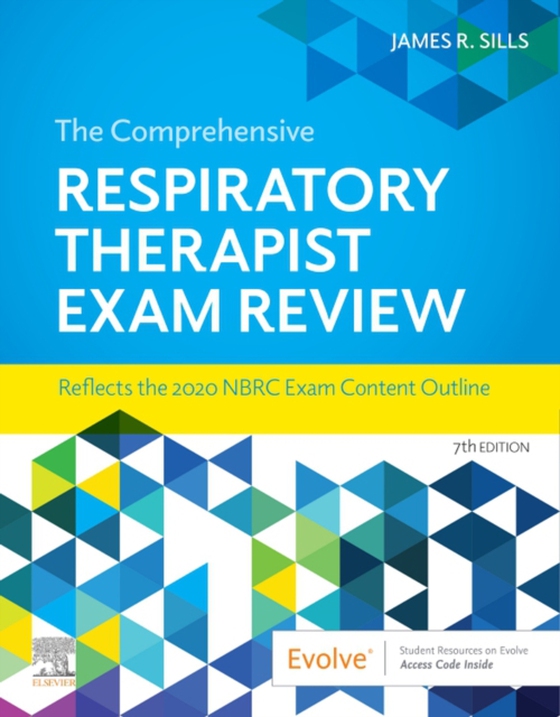 Comprehensive Respiratory Therapist Exam Review E-Book (e-bog) af Sills, James R.