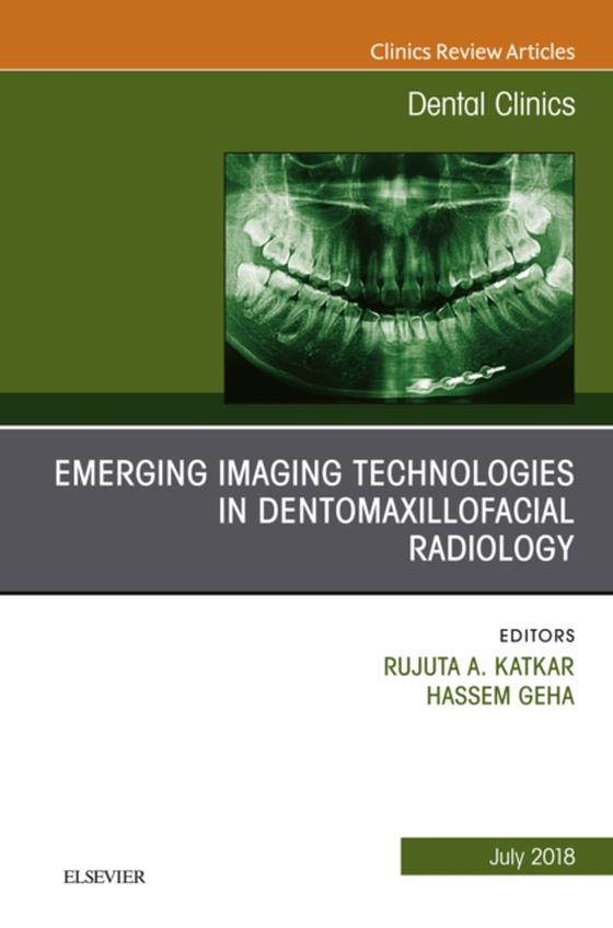 Emerging Imaging Technologies in Dento-Maxillofacial Region, An Issue of Dental Clinics of North America (e-bog) af Geha, Hassem