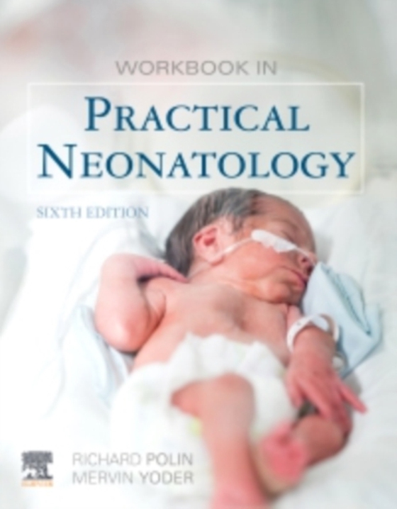 Workbook in Practical Neonatology E-Book (e-bog) af Yoder, Mervin C.