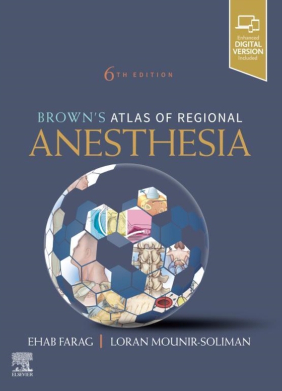 Brown's Atlas of Regional Anesthesia, E-Book (e-bog) af Mounir-Soliman, Loran