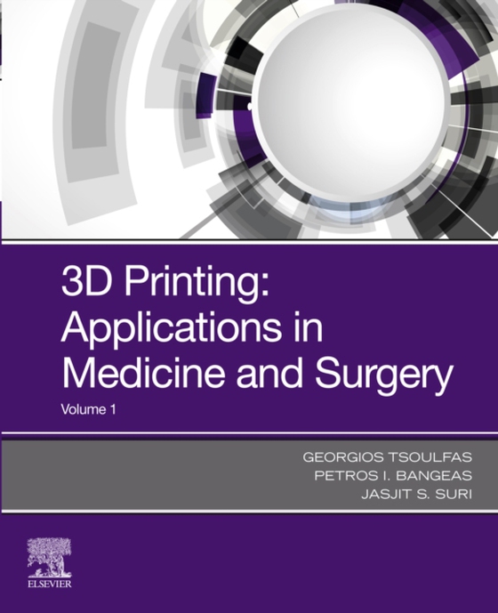 3D Printing: Application in Medical Surgery E-Book