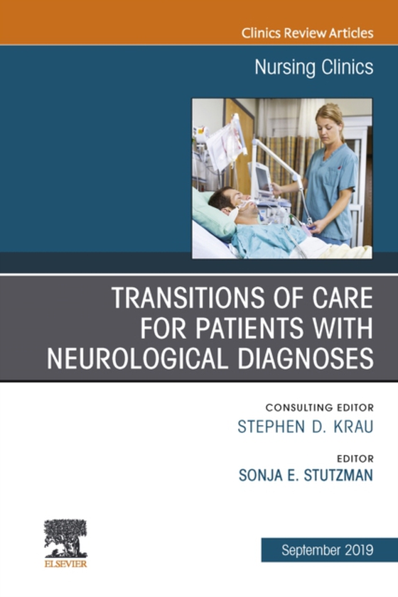 Transitions of Care for Patients with Neurological Diagnoses (e-bog) af -