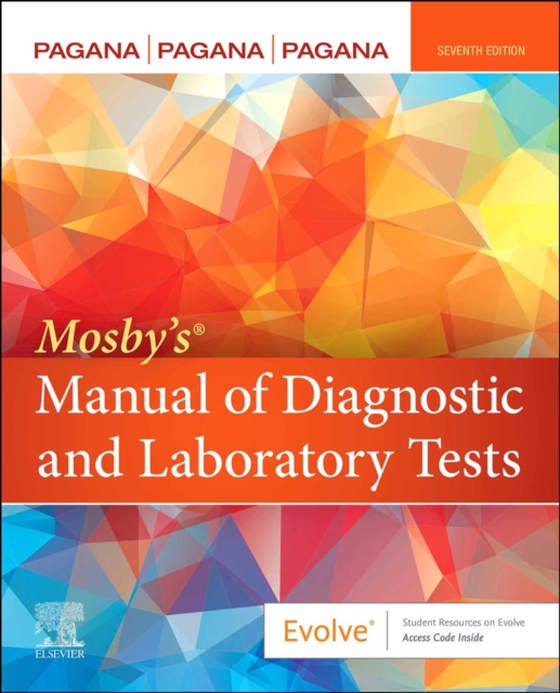 Mosby's Manual of Diagnostic and Laboratory Tests - E-Book (e-bog) af Pagana, Theresa Noel