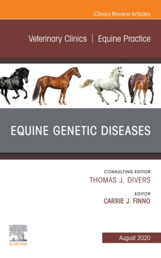 Equine Genetic Diseases, An Issue of Veterinary Clinics of North America: Equine Practice, E-Book (e-bog) af -