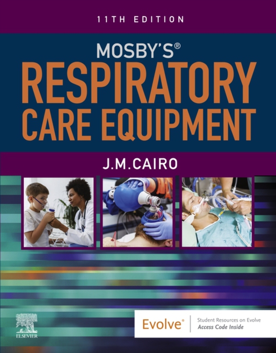 Mosby's Respiratory Care Equipment - E-Book (e-bog) af Cairo, J. M.