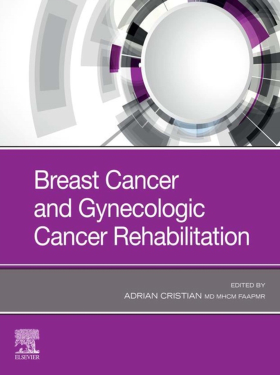 Breast Cancer and Gynecological Cancer Rehabilitation (e-bog) af -