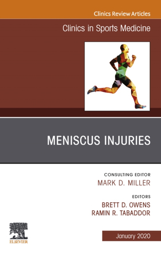 Meniscus Injuries, An Issue of Clinics in Sports Medicine, E-Book (e-bog) af -