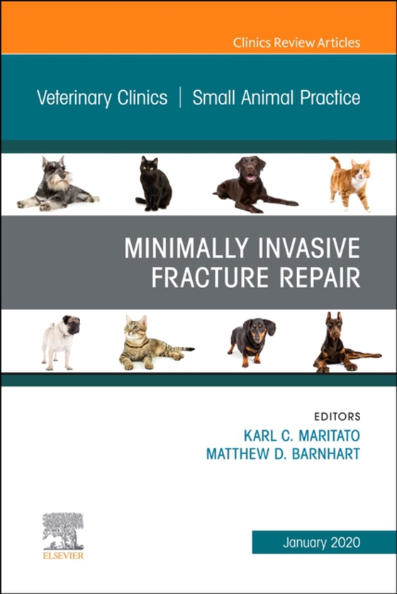 Minimally Invasive Fracture Repair, An Issue of Veterinary Clinics of North America: Small Animal Practice, E-Book (e-bog) af -