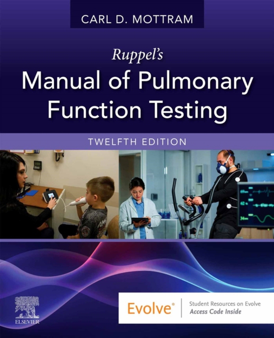 Ruppel's Manual of Pulmonary Function Testing - E-Book (e-bog) af Mottram, Carl