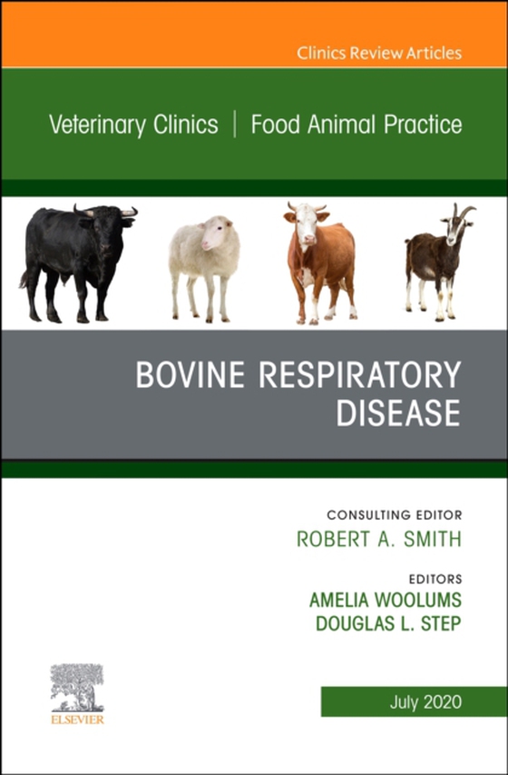 Bovine Respiratory Disease, An Issue of Veterinary Clinics of North America: Food Animal Practice (e-bog) af -