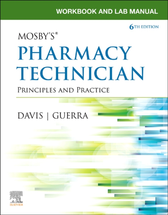 Workbook and Lab Manual for Mosby's Pharmacy Technician E-Book (e-bog) af Guerra, Anthony