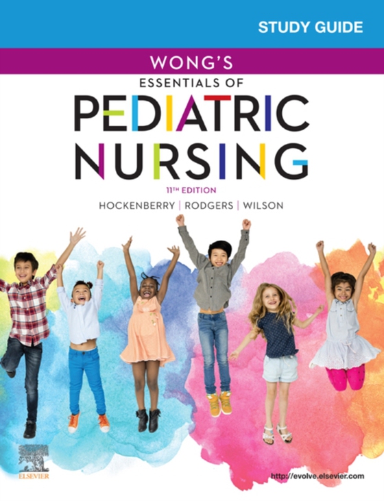 Study Guide for Wong's Essentials of Pediatric Nursing - E-Book (e-bog) af Wilson, David