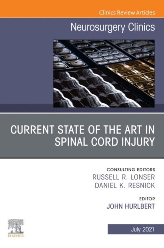 Current State of the Art in Spinal Trauma, An Issue of Neurosurgery Clinics of North America, E-Book (e-bog) af -