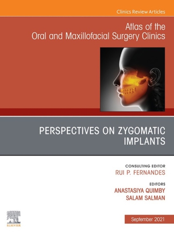 Perspectives on Zygomatic Implants, An Issue of Atlas of the Oral & Maxillofacial Surgery Clinics, E-Book (e-bog) af -