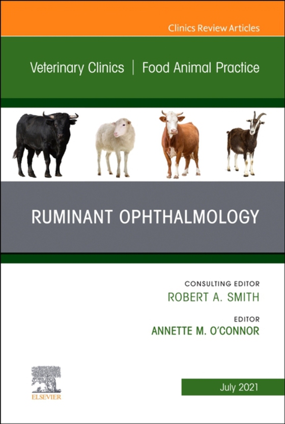 Ruminant Ophthalmology, An Issue of Veterinary Clinics of North America: Food Animal Practice, E-Book (e-bog) af -