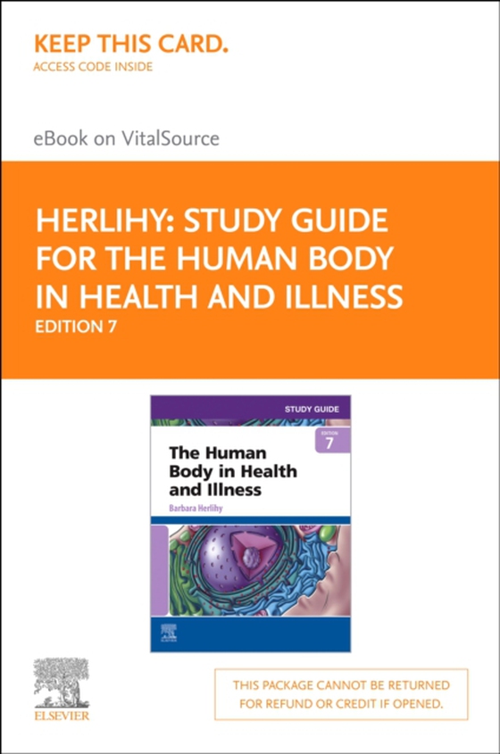 Study Guide for The Human Body in Health and Illness - E-Book