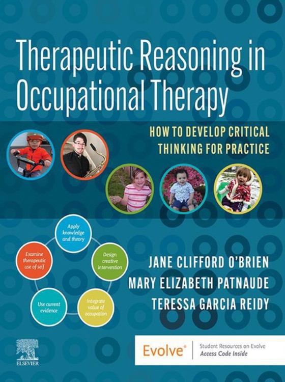 Therapeutic Reasoning in Occupational Therapy - E-Book (e-bog) af Reidy, Teressa Garcia