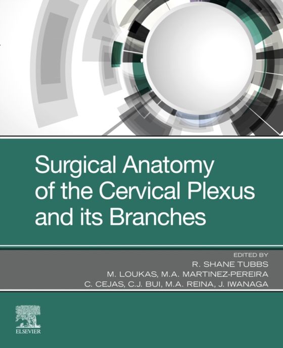 Surgical Anatomy of the Cervical Plexus and its Branches - E- Book (e-bog) af -