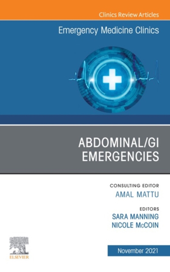 Abdominal/GI Emergencies, An Issue of Emergency Medicine Clinics of North America, E-Book (e-bog) af -