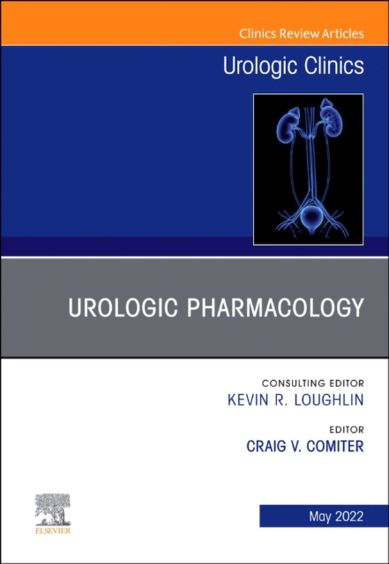 Urologic Pharmacology, An Issue of Urologic Clinics, E-Book (e-bog) af -