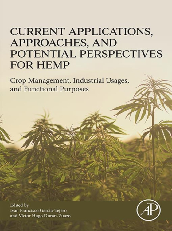 Current Applications, Approaches and Potential Perspectives for Hemp (e-bog) af -